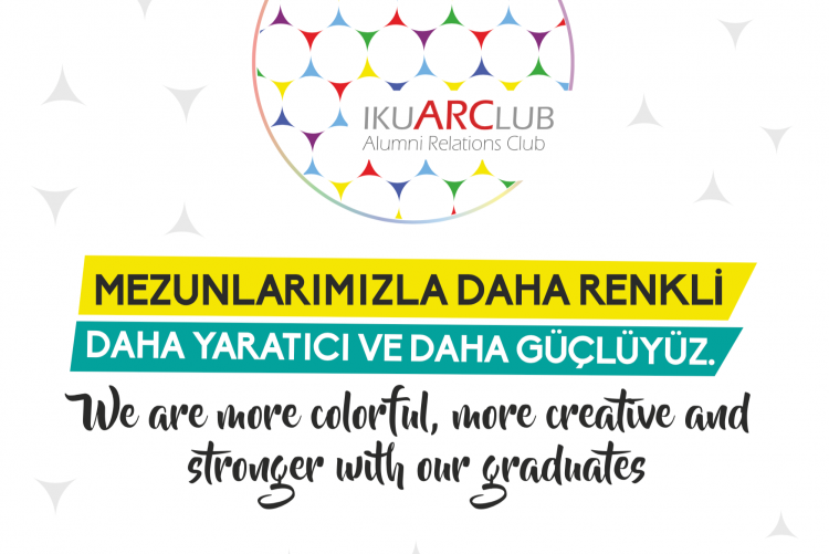 IKU ARClub (Alumni Relations Club) Çalışmalarına Başladı